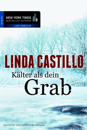 Buchcover Kälter als dein Grab | Linda Castillo | EAN 9783862787487 | ISBN 3-86278-748-6 | ISBN 978-3-86278-748-7
