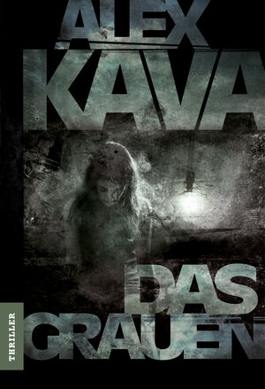 Buchcover Das Grauen | Alex Kava | EAN 9783862788330 | ISBN 3-86278-833-4 | ISBN 978-3-86278-833-0