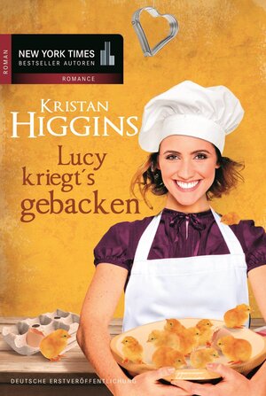 Buchcover Lucy kriegt's gebacken | Kristan Higgins | EAN 9783862788996 | ISBN 3-86278-899-7 | ISBN 978-3-86278-899-6