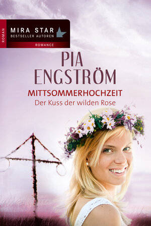Buchcover Der Kuss der wilden Rose | Pia Engström | EAN 9783862789733 | ISBN 3-86278-973-X | ISBN 978-3-86278-973-3