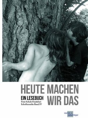 Buchcover Freie Schule Frankfurt – Ein Lesebuch | Marei Hartlaub | EAN 9783862811014 | ISBN 3-86281-101-8 | ISBN 978-3-86281-101-4