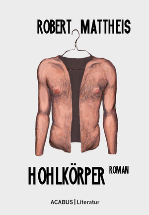 Buchcover Hohlkörper | Robert Mattheis | EAN 9783862820238 | ISBN 3-86282-023-8 | ISBN 978-3-86282-023-8