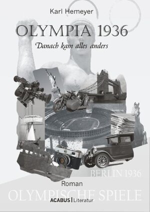 Buchcover Olympia 1936 | Karl Hemeyer | EAN 9783862820825 | ISBN 3-86282-082-3 | ISBN 978-3-86282-082-5