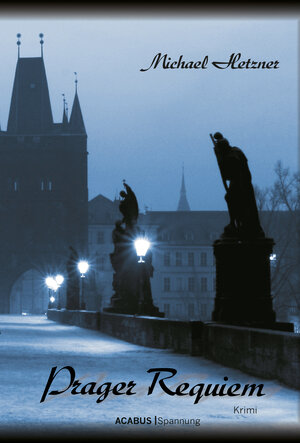 Buchcover Prager Requiem | Michael Hetzner | EAN 9783862820962 | ISBN 3-86282-096-3 | ISBN 978-3-86282-096-2
