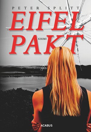 Buchcover Eifel-Pakt | Peter Splitt | EAN 9783862823291 | ISBN 3-86282-329-6 | ISBN 978-3-86282-329-1