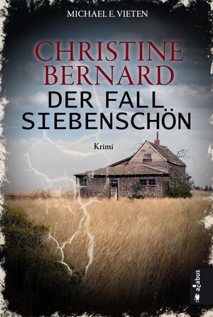 Buchcover Christine Bernard. Der Fall Siebenschön | Michael E. Vieten | EAN 9783862823536 | ISBN 3-86282-353-9 | ISBN 978-3-86282-353-6