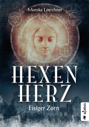 Buchcover Hexenherz. Eisiger Zorn | Monika Loerchner | EAN 9783862824571 | ISBN 3-86282-457-8 | ISBN 978-3-86282-457-1