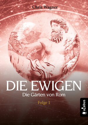 Buchcover DIE EWIGEN. Die Gärten von Rom | Chriz Wagner | EAN 9783862825202 | ISBN 3-86282-520-5 | ISBN 978-3-86282-520-2