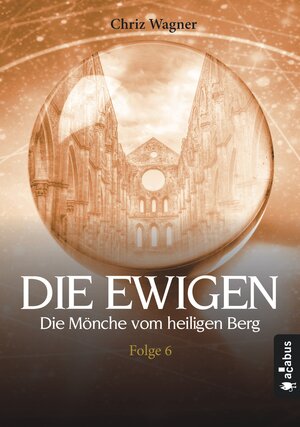 Buchcover DIE EWIGEN. Die Mönche vom heiligen Berg | Chriz Wagner | EAN 9783862825462 | ISBN 3-86282-546-9 | ISBN 978-3-86282-546-2