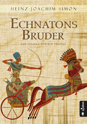 Buchcover Echnatons Bruder. Der Pharao und der Prophet | Heinz-Joachim Simon | EAN 9783862825714 | ISBN 3-86282-571-X | ISBN 978-3-86282-571-4