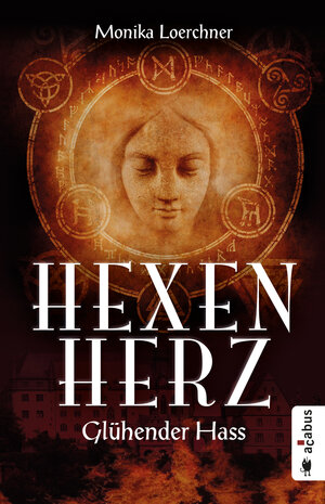 Buchcover Hexenherz. Glühender Hass | Monika Loerchner | EAN 9783862826360 | ISBN 3-86282-636-8 | ISBN 978-3-86282-636-0