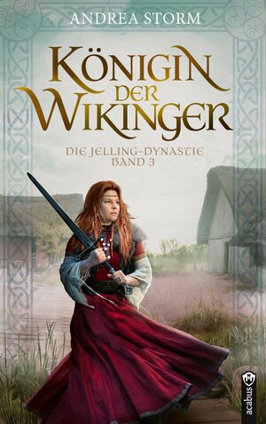 Buchcover Königin der Wikinger. Die Jelling-Dynastie. Band 3 | Andrea Storm | EAN 9783862828593 | ISBN 3-86282-859-X | ISBN 978-3-86282-859-3