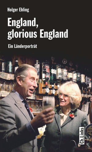 Buchcover England, glorious England | Holger Ehling | EAN 9783862840472 | ISBN 3-86284-047-6 | ISBN 978-3-86284-047-2