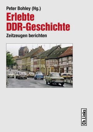 Buchcover Erlebte DDR-Geschichte  | EAN 9783862842858 | ISBN 3-86284-285-1 | ISBN 978-3-86284-285-8