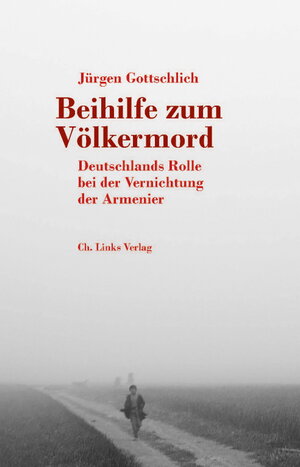 Buchcover Beihilfe zum Völkermord | Jürgen Gottschlich | EAN 9783862842995 | ISBN 3-86284-299-1 | ISBN 978-3-86284-299-5