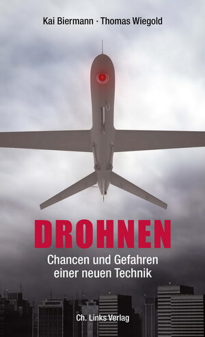 Buchcover Drohnen | Kai Biermann | EAN 9783862843138 | ISBN 3-86284-313-0 | ISBN 978-3-86284-313-8