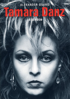 Buchcover Tamara Danz | Alexander Osang | EAN 9783862843459 | ISBN 3-86284-345-9 | ISBN 978-3-86284-345-9