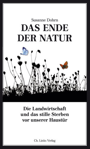 Buchcover Das Ende der Natur | Susanne Dohrn | EAN 9783862844029 | ISBN 3-86284-402-1 | ISBN 978-3-86284-402-9