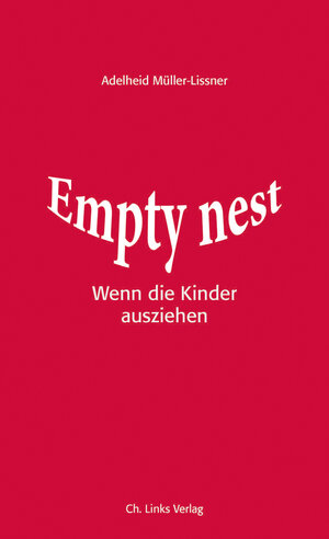 Buchcover Empty Nest | Adelheid Müller-Lissner | EAN 9783862844708 | ISBN 3-86284-470-6 | ISBN 978-3-86284-470-8
