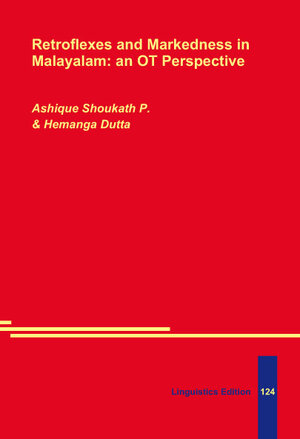 Buchcover Retroflexes and Markedness in Malayalam: an OT Perspective | Ashique Shoukath P.. | EAN 9783862889730 | ISBN 3-86288-973-4 | ISBN 978-3-86288-973-0