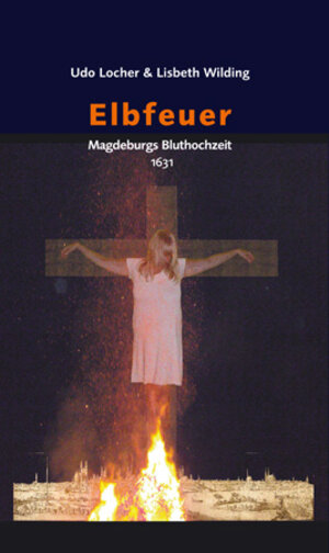Buchcover Elbfeuer | Udo Locher | EAN 9783862891030 | ISBN 3-86289-103-8 | ISBN 978-3-86289-103-0
