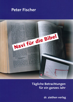 Buchcover Navi für die Bibel | Peter Fischer | EAN 9783862891818 | ISBN 3-86289-181-X | ISBN 978-3-86289-181-8