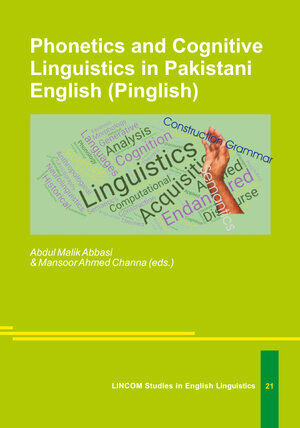 Buchcover Phonetics and Cognitive Linguistics in Pakistani English (Pinglish)  | EAN 9783862902101 | ISBN 3-86290-210-2 | ISBN 978-3-86290-210-1