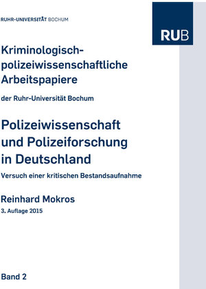 Buchcover Polizeiwissenschaft und Polizeiforschung in Deutschland | Reinhard Mokros | EAN 9783862934027 | ISBN 3-86293-402-0 | ISBN 978-3-86293-402-7
