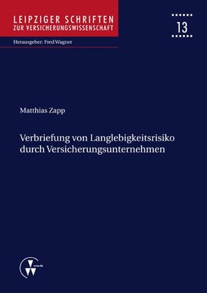 Buchcover Verbriefung von Langlebigkeitsrisiko durch Versicherungsunternehmen | Matthias Zapp | EAN 9783862980949 | ISBN 3-86298-094-4 | ISBN 978-3-86298-094-9