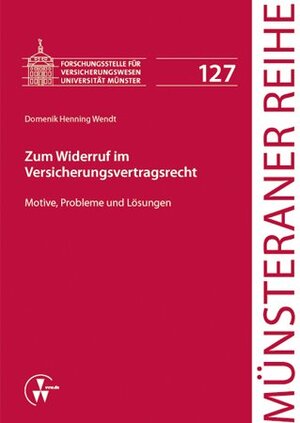 Buchcover Zum Widerruf im Versicherungsvertragsrecht | Heinrich Dörner | EAN 9783862982417 | ISBN 3-86298-241-6 | ISBN 978-3-86298-241-7