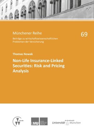 Buchcover Non-Life Insurance-Linked Securities: Risk and Pricing Analysis | Thomas Nowak | EAN 9783862983292 | ISBN 3-86298-329-3 | ISBN 978-3-86298-329-2