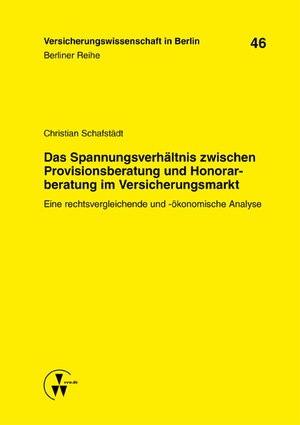 Buchcover Das Spannungsverhältnis zwischen Provisionsberatung und Honorarberatung im Versicherungsmarkt | Christian Schafstädt | EAN 9783862983810 | ISBN 3-86298-381-1 | ISBN 978-3-86298-381-0