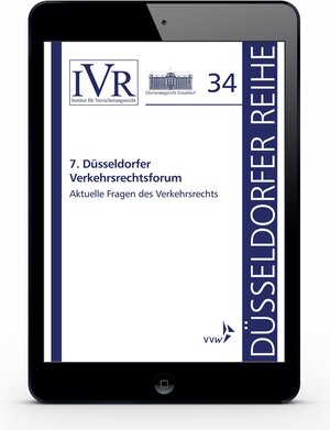 Buchcover 7. Düsseldorfer Verkehrsrechtsforum  | EAN 9783862984732 | ISBN 3-86298-473-7 | ISBN 978-3-86298-473-2