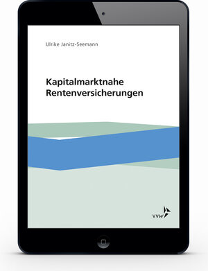 Buchcover Kapitalmarktnahe Rentenversicherungen | Ulrike Janitz-Seemann | EAN 9783862985234 | ISBN 3-86298-523-7 | ISBN 978-3-86298-523-4
