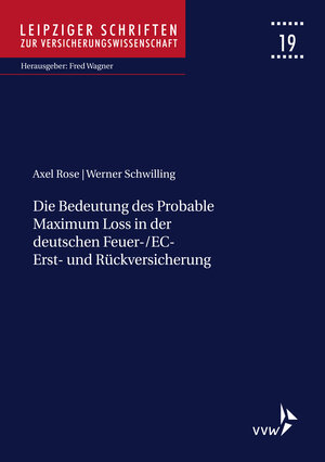 Buchcover Die Bedeutung des Probable Maximum Loss in der deutschen Feuer-/EC-Erst- und Rückversicherung | Axel Rose | EAN 9783862985241 | ISBN 3-86298-524-5 | ISBN 978-3-86298-524-1
