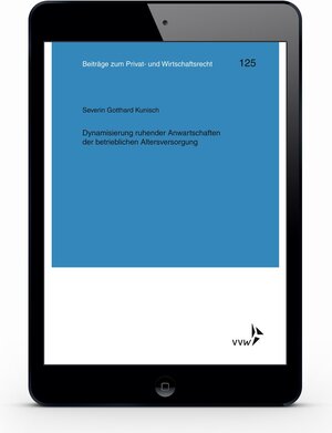 Buchcover Dynamisierung ruhender Anwartschaften der betrieblichen Altersversorgung | Severin Gotthard Kunisch | EAN 9783862985432 | ISBN 3-86298-543-1 | ISBN 978-3-86298-543-2