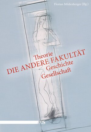 Buchcover Die andere Fakultät  | EAN 9783863000578 | ISBN 3-86300-057-9 | ISBN 978-3-86300-057-8