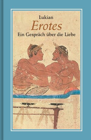 Buchcover Erotes | Lukian | EAN 9783863000714 | ISBN 3-86300-071-4 | ISBN 978-3-86300-071-4