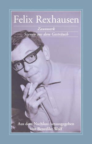 Buchcover Zaunwerk | Felix Rexhausen | EAN 9783863000790 | ISBN 3-86300-079-X | ISBN 978-3-86300-079-0