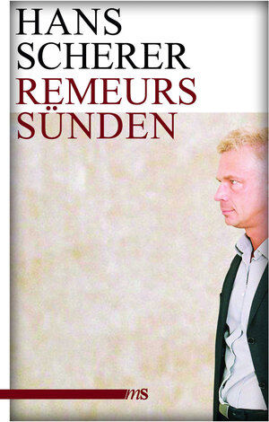 Buchcover Remeurs Sünden | Hans Scherer | EAN 9783863001391 | ISBN 3-86300-139-7 | ISBN 978-3-86300-139-1