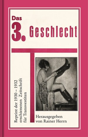 Buchcover Das 3. Geschlecht (Die Transvestiten)  | EAN 9783863002176 | ISBN 3-86300-217-2 | ISBN 978-3-86300-217-6