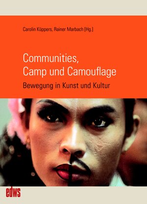 Buchcover Communities, Camp und Camouflage  | EAN 9783863002367 | ISBN 3-86300-236-9 | ISBN 978-3-86300-236-7