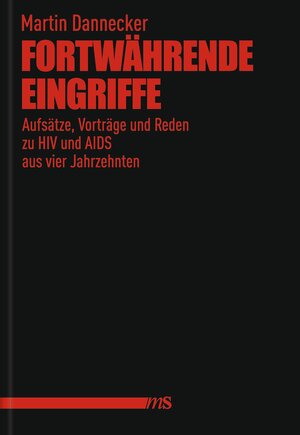 Buchcover Fortwährende Eingriffe | Martin Dannecker | EAN 9783863002718 | ISBN 3-86300-271-7 | ISBN 978-3-86300-271-8