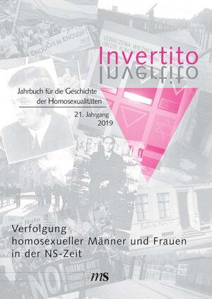 Buchcover Invertito. Jahrbuch für die Geschichte der Homosexualitäten / Verfolgung homosexueller Männer und Frauen in der NS-Zeit  | EAN 9783863002770 | ISBN 3-86300-277-6 | ISBN 978-3-86300-277-0