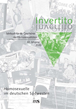 Buchcover Invertito. Jahrbuch für die Geschichte der Homosexualitäten  | EAN 9783863003128 | ISBN 3-86300-312-8 | ISBN 978-3-86300-312-8