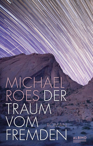Buchcover Der Traum vom Fremden | Michael Roes | EAN 9783863003234 | ISBN 3-86300-323-3 | ISBN 978-3-86300-323-4