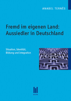Buchcover Fremd im eigenen Land: Aussiedler in Deutschland | Anabel Ternès | EAN 9783863067199 | ISBN 3-86306-719-3 | ISBN 978-3-86306-719-9