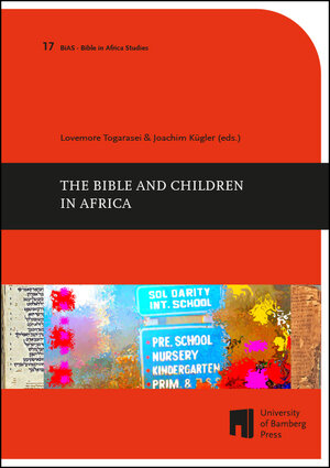 Buchcover The Bible and Children in Africa  | EAN 9783863092887 | ISBN 3-86309-288-0 | ISBN 978-3-86309-288-7