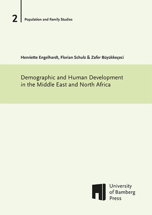 Buchcover Demographic and Human Development in the Middle East and North Africa | Henriette Engelhardt | EAN 9783863095475 | ISBN 3-86309-547-2 | ISBN 978-3-86309-547-5