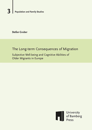 Buchcover The Long-term Consequences of Migration | Stefan Gruber | EAN 9783863095918 | ISBN 3-86309-591-X | ISBN 978-3-86309-591-8